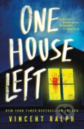 Kniha: One House Left (Vincent Ralph). Wednesday Books, 2024 Kniha: One House Left (Vincent Ralph). Wednesday Books, 2024