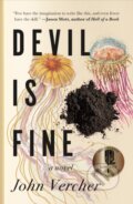 Kniha: Devil Is Fine (John Vercher). Celadon Books, 2025 Kniha: Devil Is Fine (John Vercher). Celadon Books, 2025