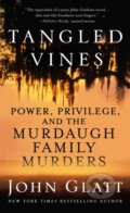 Kniha: Tangled Vines (John Glatt). , 2024 Kniha: Tangled Vines (John Glatt). , 2024