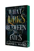 Kniha: What Lurks Between the Fates (Harper L. Woods). , 2025 Kniha: What Lurks Between the Fates (Harper L. Woods). , 2025
