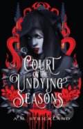 Kniha: Court of the Undying Seasons, 2024 Kniha: Court of the Undying Seasons, 2024