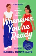 Kniha: Whenever You're Ready (Rachel Runya Katz). Canelo, 2025 Kniha: Whenever You're Ready (Rachel Runya Katz). Canelo, 2025