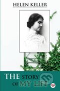 Kniha: The Story of My Life (Helen Keller). Double 9 Books LLP, 2022 Kniha: The Story of My Life (Helen Keller). Double 9 Books LLP, 2022