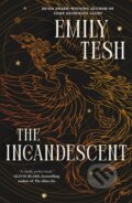Kniha: Incandescent (Emily Tesh). Tor Books, 2026 Kniha: Incandescent (Emily Tesh). Tor Books, 2026