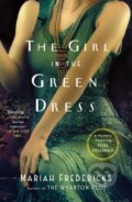 Kniha: Girl in the Green Dress (Mariah Fredericks). Minotaur Books, 2026 Kniha: Girl in the Green Dress (Mariah Fredericks). Minotaur Books, 2026