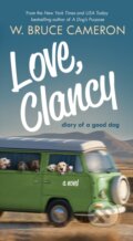 Kniha: Love, Clancy (W. Bruce Cameron). Forge, 2025 Kniha: Love, Clancy (W. Bruce Cameron). Forge, 2025