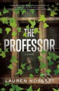 Kniha: Professor (Lauren Nossett). Flatiron Books, 2024 Kniha: Professor (Lauren Nossett). Flatiron Books, 2024