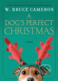 Kniha: A Dog's Perfect Christmas (W. Bruce Cameron). Forge, 2022 Kniha: A Dog's Perfect Christmas (W. Bruce Cameron). Forge, 2022