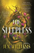 Kniha: The Sleepless (Jen Williams). Wednesday Books, 2026 Kniha: The Sleepless (Jen Williams). Wednesday Books, 2026
