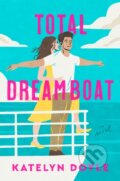 Kniha: Total Dreamboat (Katelyn Doyle). Flatiron Books, 2025 Kniha: Total Dreamboat (Katelyn Doyle). Flatiron Books, 2025