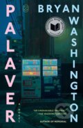 Kniha: Palaver (Bryan Washington). Picador, 2026 Kniha: Palaver (Bryan Washington). Picador, 2026