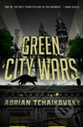 Kniha: Green City Wars (Adrian Tchaikovsky). Tor Books, 2026 Kniha: Green City Wars (Adrian Tchaikovsky). Tor Books, 2026