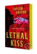 Kniha: Lethal Kiss (Taylor Grothe). Tor Nightfire, 2026 Kniha: Lethal Kiss (Taylor Grothe). Tor Nightfire, 2026