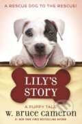 Kniha: A Lily's Story (W. Bruce Cameron). , 2024 Kniha: A Lily's Story (W. Bruce Cameron). , 2024