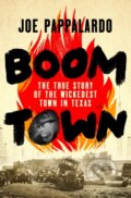 Kniha: Boomtown (Joe Pappalardo). St Martin's Press, 2026 Kniha: Boomtown (Joe Pappalardo). St Martin's Press, 2026