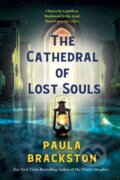 Kniha: The Cathedral of Lost Souls (Paula Brackston). St. Martins Griffin, 2026 Kniha: The Cathedral of Lost Souls (Paula Brackston). St. Martins Griffin, 2026
