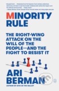 Kniha: Minority Rule (Ari Berman). Picador, 2025 Kniha: Minority Rule (Ari Berman). Picador, 2025