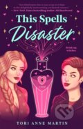 Kniha: This Spells Disaster (Tori Anne Martin). Berkley Books, 2023 Kniha: This Spells Disaster (Tori Anne Martin). Berkley Books, 2023