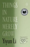 Kniha: Things in Nature Merely Grow, 2026 Kniha: Things in Nature Merely Grow, 2026