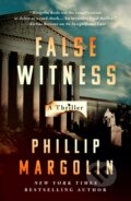 Kniha: False Witness (Phillip Margolin). Minotaur Books, 2026 Kniha: False Witness (Phillip Margolin). Minotaur Books, 2026