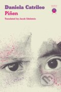 Kniha: Pinen (Daniela Catrileo). Charco Press, 2026 Kniha: Pinen (Daniela Catrileo). Charco Press, 2026