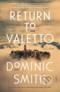 Kniha: Return to Valetto (Dominic Smith). , 2024 Kniha: Return to Valetto (Dominic Smith). , 2024