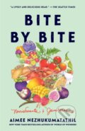 Kniha: Bite by Bite (Aimee Nezhukumatathil). Ecco, 2026 Kniha: Bite by Bite (Aimee Nezhukumatathil). Ecco, 2026