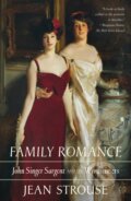 Kniha: Family Romance (Jean Strouse). Picador, 2025 Kniha: Family Romance (Jean Strouse). Picador, 2025