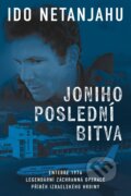 Kniha: Joniho poslední bitva - Entebbe 1976 (Ido Netanjahu). Zeď, 2026 Kniha: Joniho poslední bitva - Entebbe 1976 (Ido Netanjahu). Zeď, 2026