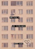 Kniha: Mrtvoly ze sídláku (Marek Dobrý). Okraj media, 2026 Kniha: Mrtvoly ze sídláku (Marek Dobrý). Okraj media, 2026