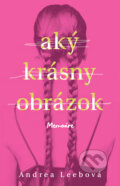 E-kniha: Aký krásny obrázok (Andrea Leeb). Tatran, 2026 E-kniha: Aký krásny obrázok (Andrea Leeb). Tatran, 2026