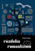 Kniha: Rázdelia Romantizmu (Oskár Čepan). VEDA, 2026 Kniha: Rázdelia Romantizmu (Oskár Čepan). VEDA, 2026