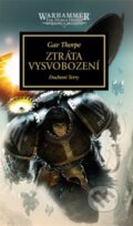 Kniha: Ztráta Vysvobození (Gav Thorpe). Polaris, 2026 Kniha: Ztráta Vysvobození (Gav Thorpe). Polaris, 2026