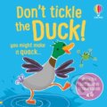 Kniha: Dont Tickle the Duck! (Sam Taplin). Usborne, 2026 Kniha: Dont Tickle the Duck! (Sam Taplin). Usborne, 2026