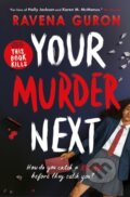 Kniha: Your Murder Next (Ravena Guron). Usborne, 2026 Kniha: Your Murder Next (Ravena Guron). Usborne, 2026