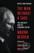 Kniha: The Man Without a Face (Mx M. Gessen). Granta Books, 2023 Kniha: The Man Without a Face (Mx M. Gessen). Granta Books, 2023