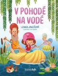 Kniha: V pohodě na vodě (Lenka Jakešová a Filip Škoda). Bambook, 2026 Kniha: V pohodě na vodě (Lenka Jakešová a Filip Škoda). Bambook, 2026