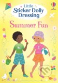 Kniha: Little Sticker Dolly Dressing Summer Fun (Fiona Watt). Usborne, 2026 Kniha: Little Sticker Dolly Dressing Summer Fun (Fiona Watt). Usborne, 2026