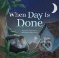 Kniha: When Day Is Done (Natalee Creech). Forpress, 2019 Kniha: When Day Is Done (Natalee Creech). Forpress, 2019