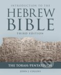 Kniha: Introduction to the Hebrew Bible (John J. Collins). Forpress, 2018 Kniha: Introduction to the Hebrew Bible (John J. Collins). Forpress, 2018