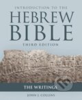 Kniha: Introduction to the Hebrew Bible (John J. Collins). Forpress, 2018 Kniha: Introduction to the Hebrew Bible (John J. Collins). Forpress, 2018