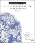 Kniha: The Annotated Luther, Volume 6 (Euan Cameron). , 2017 Kniha: The Annotated Luther, Volume 6 (Euan Cameron). , 2017