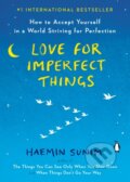 Kniha: Love for Imperfect Things (Haemin Sunim). , 2020 Kniha: Love for Imperfect Things (Haemin Sunim). , 2020