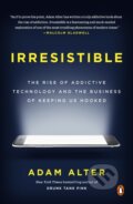 Kniha: Irresistible (Adam Alter). , 1900 Kniha: Irresistible (Adam Alter). , 1900