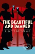 Kniha: The Beautiful and Damned (F. Scott Fitzgerald). Arcturus, 2020 Kniha: The Beautiful and Damned (F. Scott Fitzgerald). Arcturus, 2020