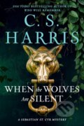 Kniha: When the Wolves Are Silent (C. S. Harris). , 2026 Kniha: When the Wolves Are Silent (C. S. Harris). , 2026