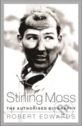 Kniha: Stirling Moss (Robert Edwards). Weidenfeld and Nicolson, 2014 Kniha: Stirling Moss (Robert Edwards). Weidenfeld and Nicolson, 2014