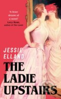 Kniha: The Ladie Upstairs (Jessie Elland). Baskerville, 2026 Kniha: The Ladie Upstairs (Jessie Elland). Baskerville, 2026