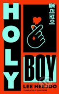 Kniha: Holy Boy (Lee Heejoo). Picador, 2026 Kniha: Holy Boy (Lee Heejoo). Picador, 2026