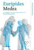 Kniha: Medea (Euripides a Bernd Manuwald). De Gruyter, 2023 Kniha: Medea (Euripides a Bernd Manuwald). De Gruyter, 2023